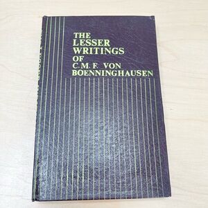 The Lesser Writings of C.M.F. von Boenninghausen Book